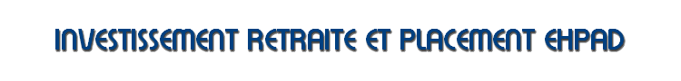 Investissement et placement retraite