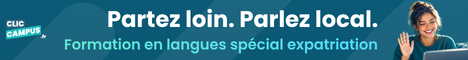 Clic Campus : Partez loin, parlez local, formation en langues spéciale expatriation