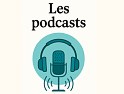 Les podcasts